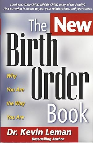 The New Birth Order Book Why You Are the Way You Are