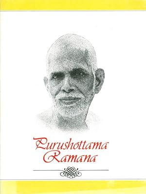 Purushottama Ramana: A Pictorial Presentation with Anecdotes from Bhagavan Ram