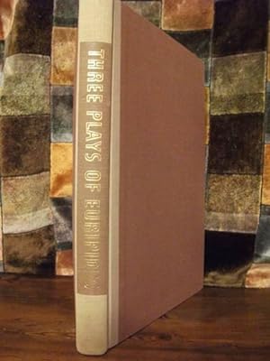 Medea, Hippolytus, The Bacchae. Signed limited edition