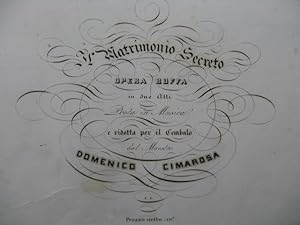 CIMAROSA Domenico Il Matrimonio Segreto Opéra Chant Clavecin ca1838