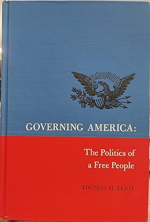 Governing America: The Politics of a Free People