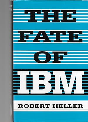The Fate of IBM