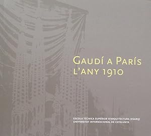 Gaudi a Paris l'any 1910
