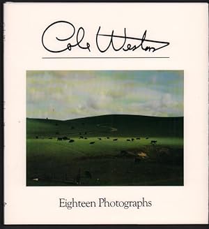 Cole Weston: Eighteen Photographs