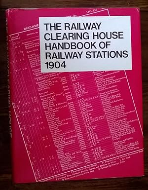 Railway Clearing House Handbook of Railway Stations 1904
