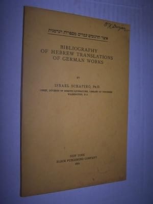 BIBLIOGRAPHY OF HEBREW TRANSLATIONS OF GERMAN WORKS