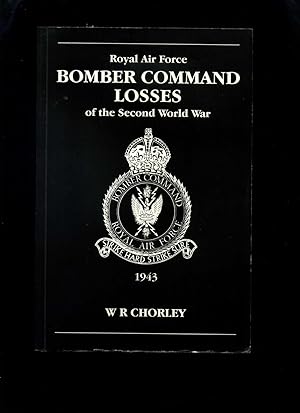Royal Air Force Bomber Command Losses of the Second World War 1943