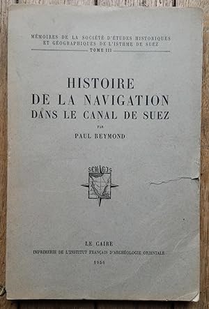 Histoire de la NAVIGATION dans le CANAL de SUEZ