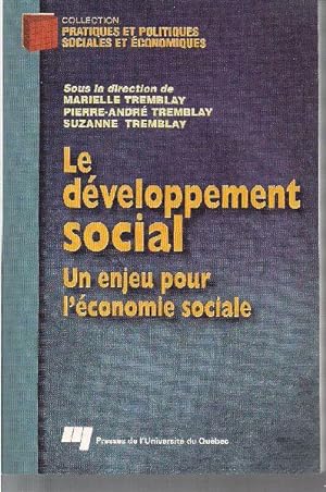 Le développement social. Un enjeu pour l'économie sociale.