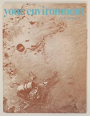 Your Environment Vol. 1 No. 3 Summer 1970