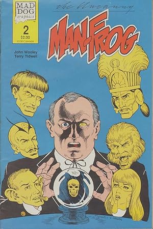 THE UNCANNY MAN-FROG #2 The Method of Mr. MacAbre October 1987