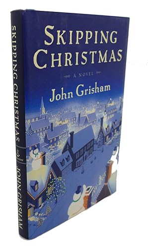SKIPPING CHRISTMAS : A Novel