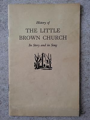 The Little Brown Church in Story and Song