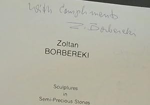 Zoltan Borbereki : Sculptures in Semi-Precious stones - A pictorial review