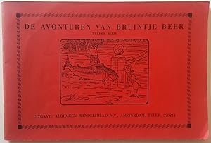 De Avonturen Van Bruintje Beer: Tweede Serie (Bruintje Beer in Dromenland; Bruintje Beer en de Ze...