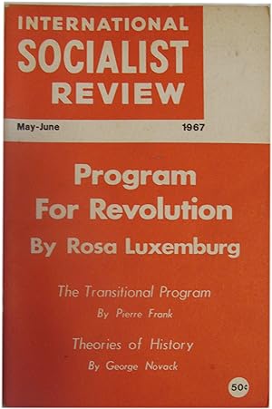 International Socialist Review: Program for Revolution; the Transitional Program; Theories of His...