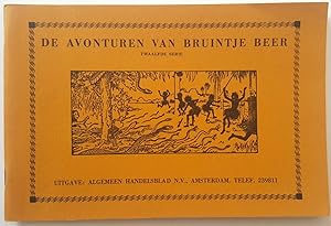 De Avonturen Van Bruintje Beer: Twaalfde Serie (Bruintje Beer op reis tegen wil en dank; Bruintje...