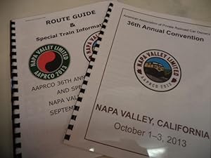 AAPRCO 2013 Napa Valley Limited Route Guide & Special Train Information and Convention Program.