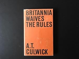 Britannia Waives the Rules