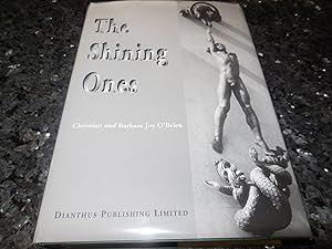 The Shining Ones: An Account of the Development of Early Civilizations Through the Direct Assista...