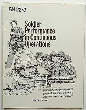SOLDIER PERFORMANCE IN CONTINUOUS OPERATIONS, FIELD MANUAL NO. 22-9