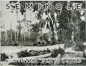 Seminole, a Winter Playground [cover title]