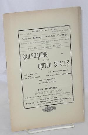 Railroading in the United States; the James boys, also, as to law and order; The eminent gentlema...