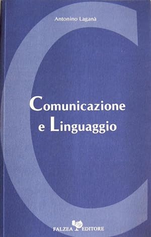 COMUNICAZIONE E LINGUAGGIO