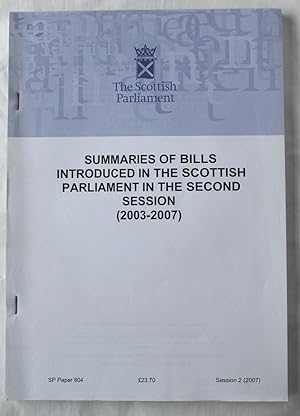 Summaries of Bills Introduced in The Scottish Parliament in The Second Session (2003-2007)