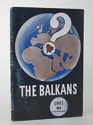 The Balkans: Many Peoples, Many Problems.