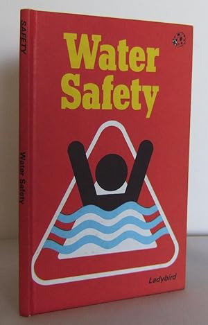 Water Safety (Ladybird Series 819 no 4)
