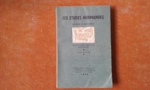 Les Etudes Normandes - Exposés et Méthodes