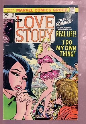 OUR LOVE STORY #37 1975-ROMANCE MARVEL-HOT GO GO DANCER VG/FN