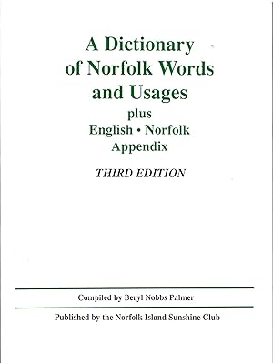 A dictionary of Norfolk words and usages plus English-Norfolk appendix
