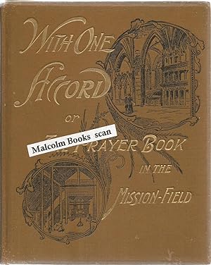 With one accord; or, the prayer book in the mission-field.