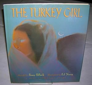 The Turkey Girl : A Zuni Cinderella Story