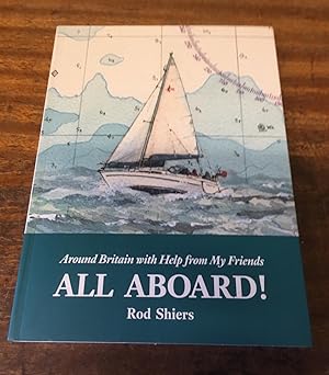 All Aboard!: Around Britain with Help from My Friends (Signed copy)