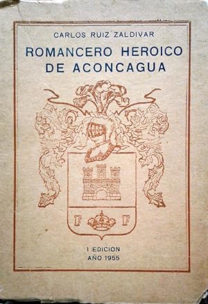 Romancero heroico de Aconcagua. Prólogo Carlos Fuentes Silva. Portada de Eduardo Ventura López