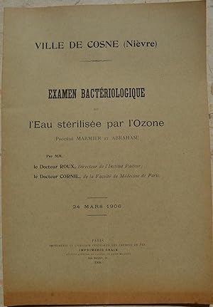 Ville de Cosne (Nièvre). - Examen bactériologique de l'eau stérilisée par l'ozone, procédé Marmie...
