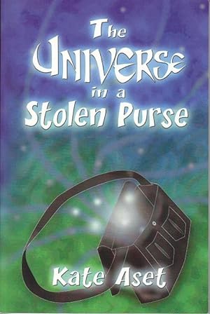 The Universe in a Stolen Purse [INSCRIBED & SIGNED BY THE AUTHOR]