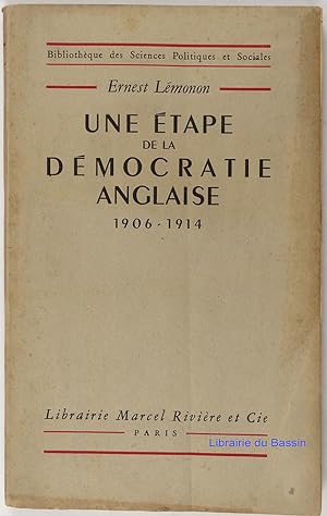 Une étape de la démocratie anglaise 1906-1914