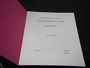 Keepsake to Commemorate the Visit of the Roxburghe Club to Scotland, June 26th 1981, with menu fo...