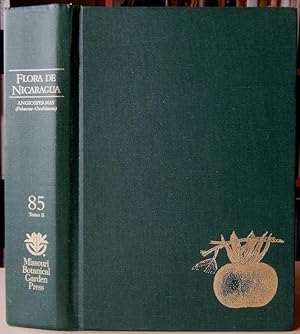 Flore de Nicaragua Volume 85 (Tomo II) : Angiospermas (Fabaceae - Oxalidaceae