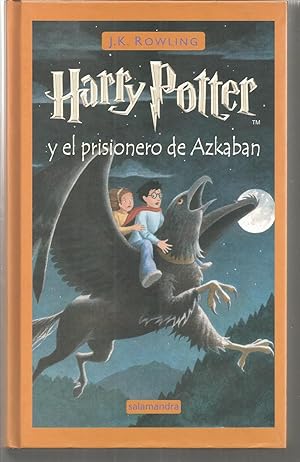 HARRY POTTER Y EL PRISIONERO DE AZKABAN