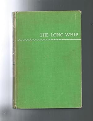 THE LONG WHIP The Story of a Great Husky