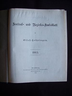 Zentral- und Bezirks-Amtsblatt für Elsass-Lothringen 1915