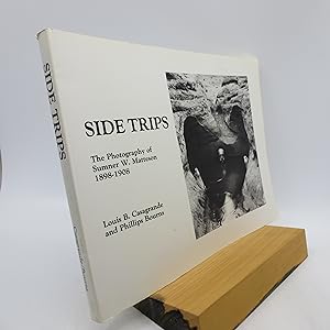 Side Trips: The Photography of Sumner W. Matteson 1898-1908