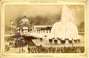 ND, Paris, Exposition Universelle de 1889. Les Fontaines Lumineuses