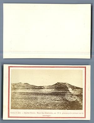 Palestine, Galilée. Djebel Hattin. Mont des Béatitudes, cca. 1865