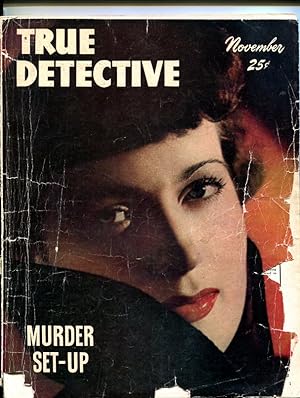 TRUE DETECTIVE-NOV 1947-SPICY-MURDER-RAPE-STRANGULATION-SNUFF-pr/fr P/FR